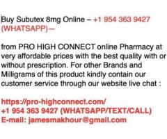 Buy Subutex Online – +1 954 363 9427 (WHATSAPP)